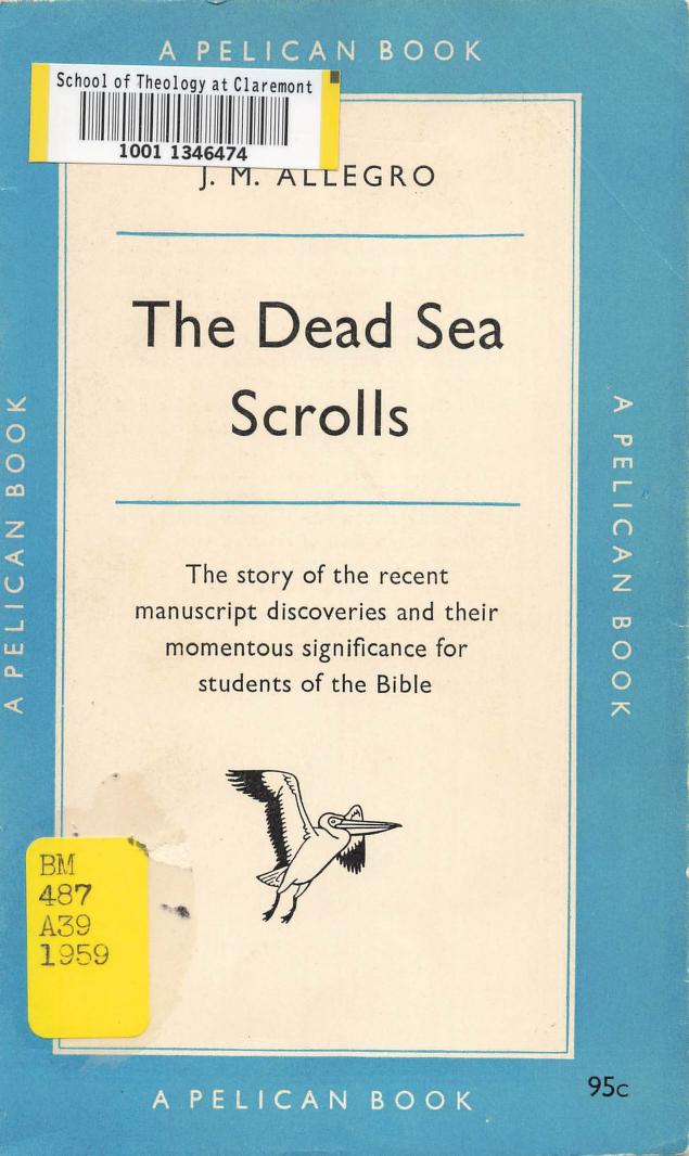 The Dead Sea Scrolls : John Marco Allegro : Free Download, Borrow 